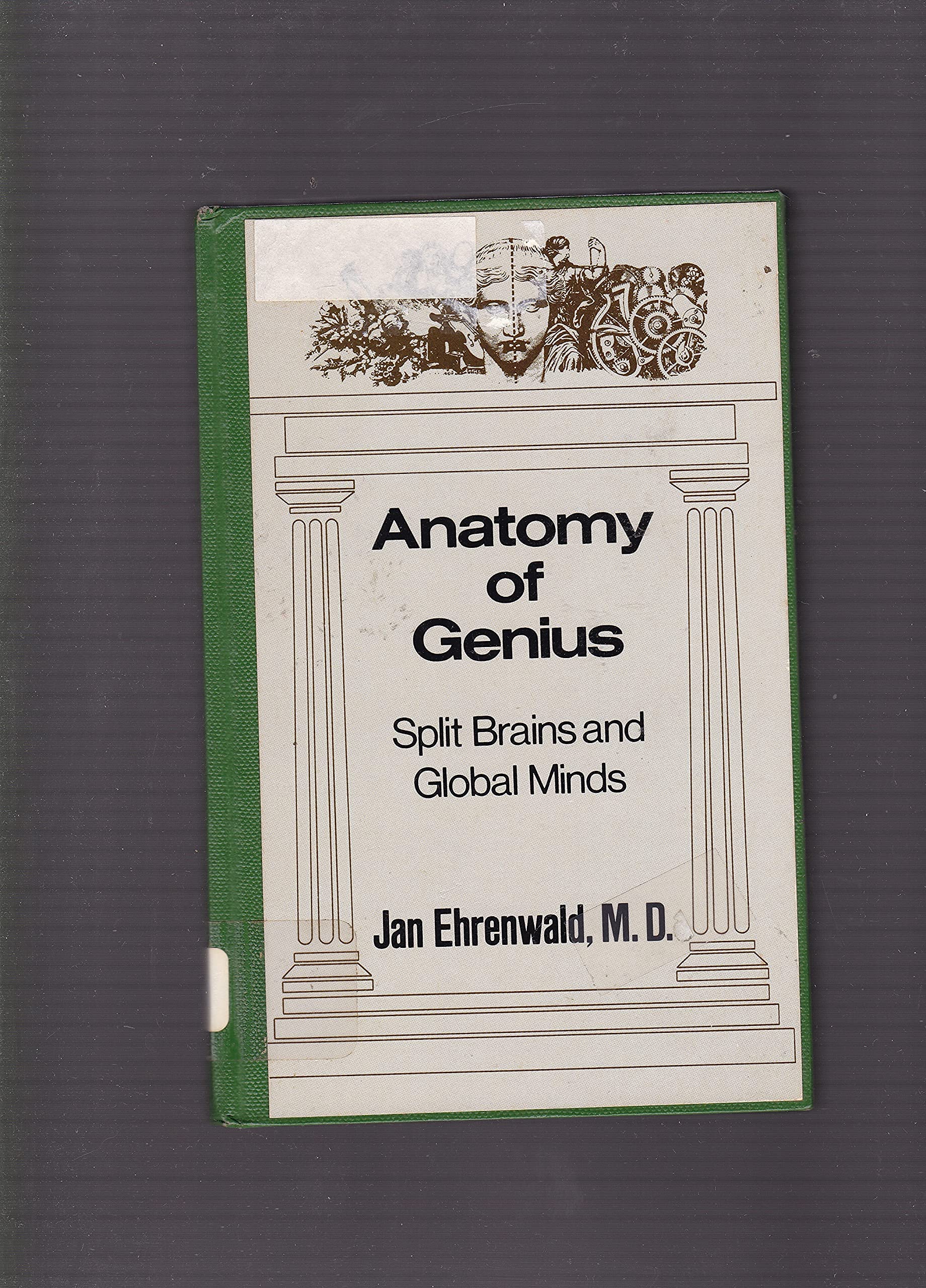 Anatomy of genius: Split brains and global minds,Used