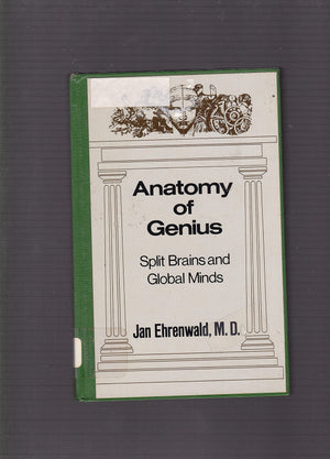 Anatomy of genius: Split brains and global minds,Used