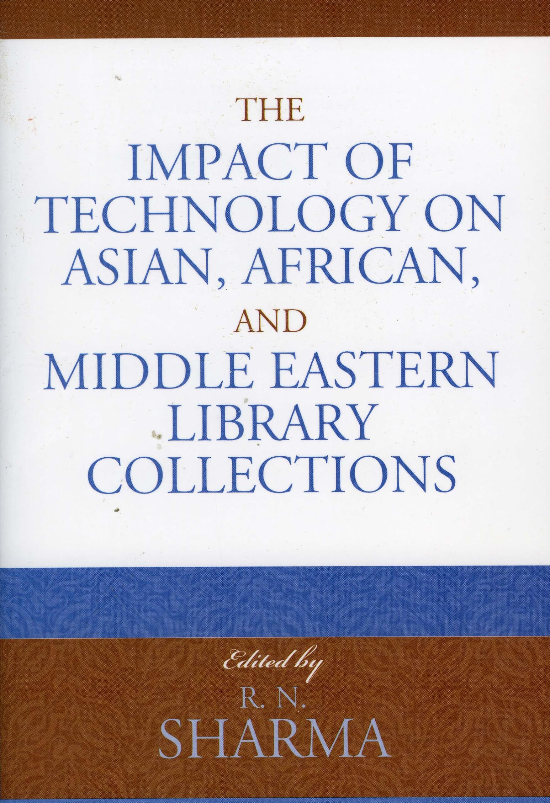 The Impact Of Technology On Asian, African, And Middle Eastern Library Collections (Volume 1) (Look And Learn, 1),Used