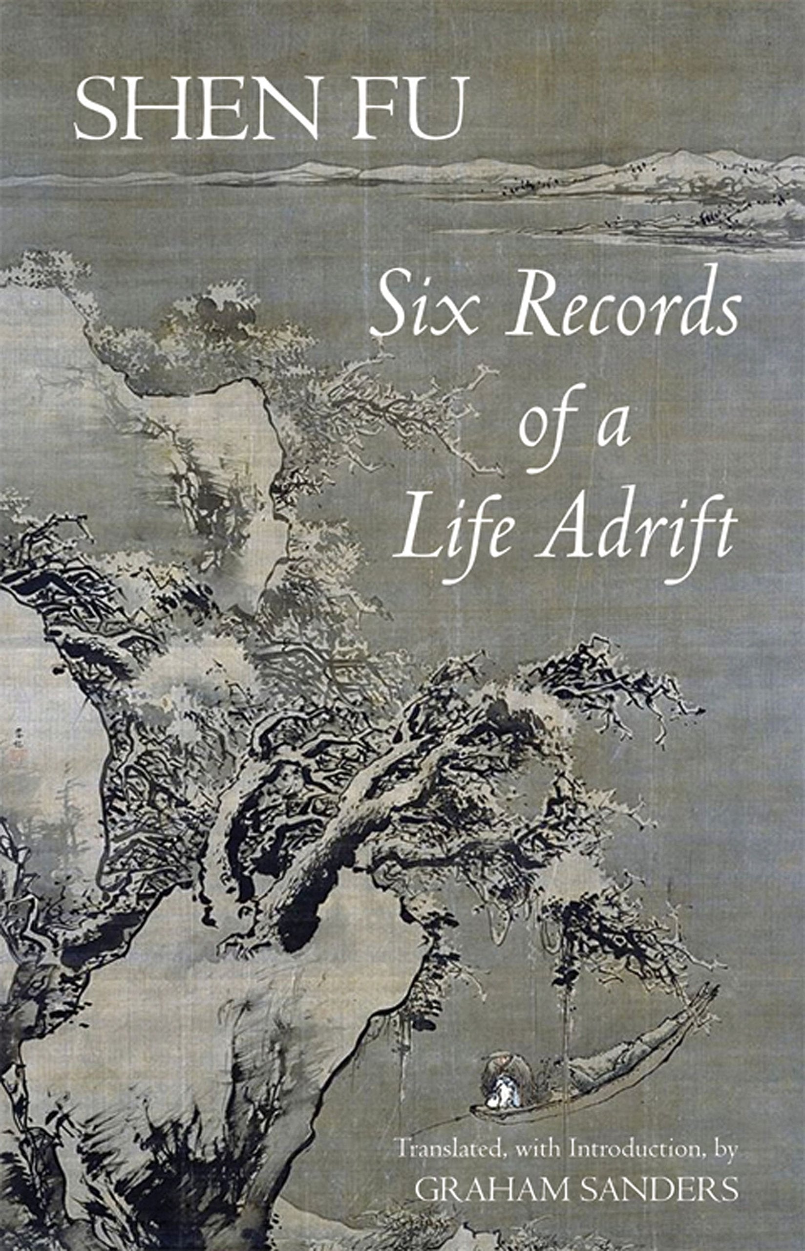 Six Records of a Life Adrift (Hackett Classics),Used