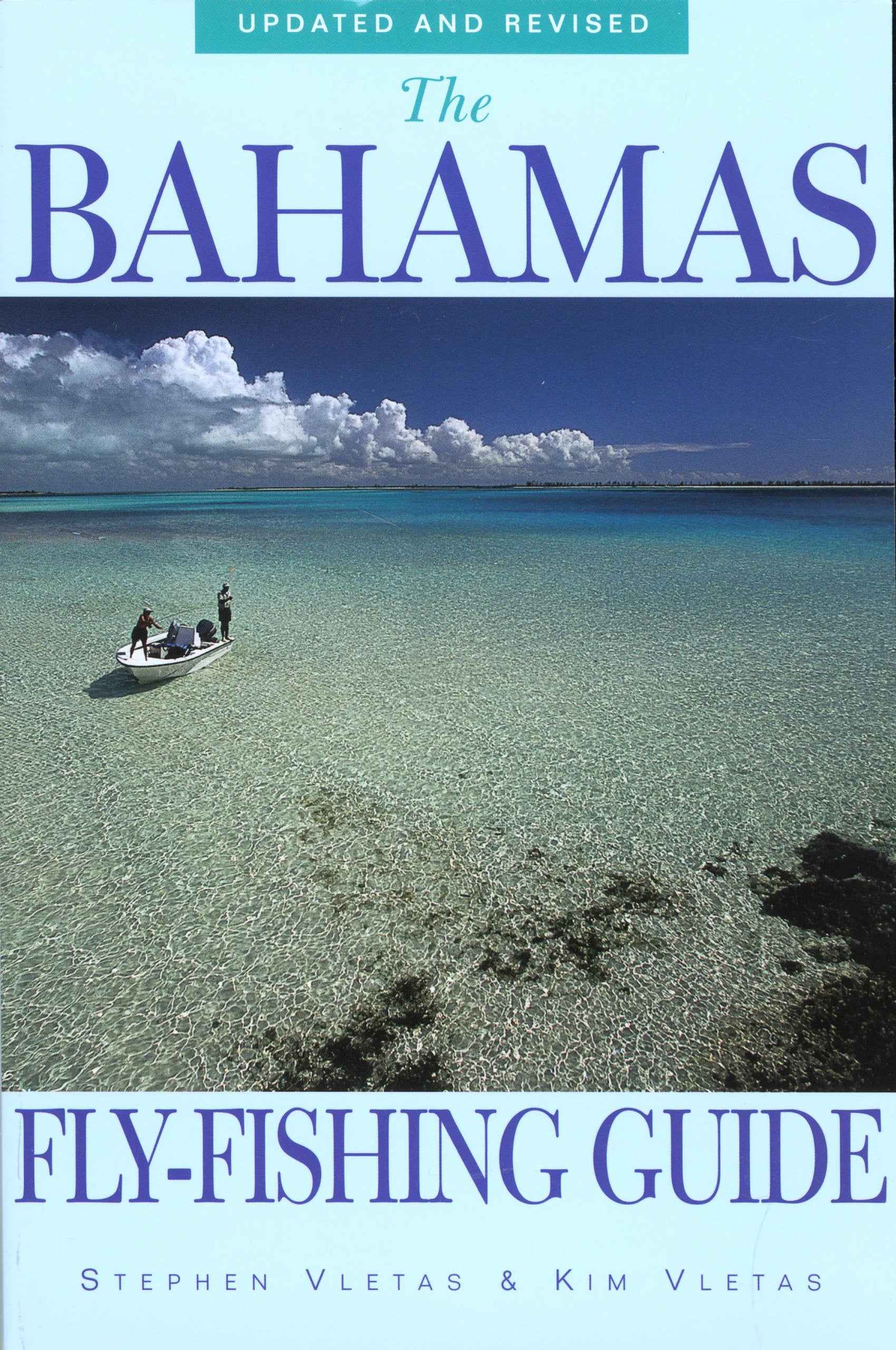 The Bahamas Flyfishing Guide: Vacation Planning Resource,New
