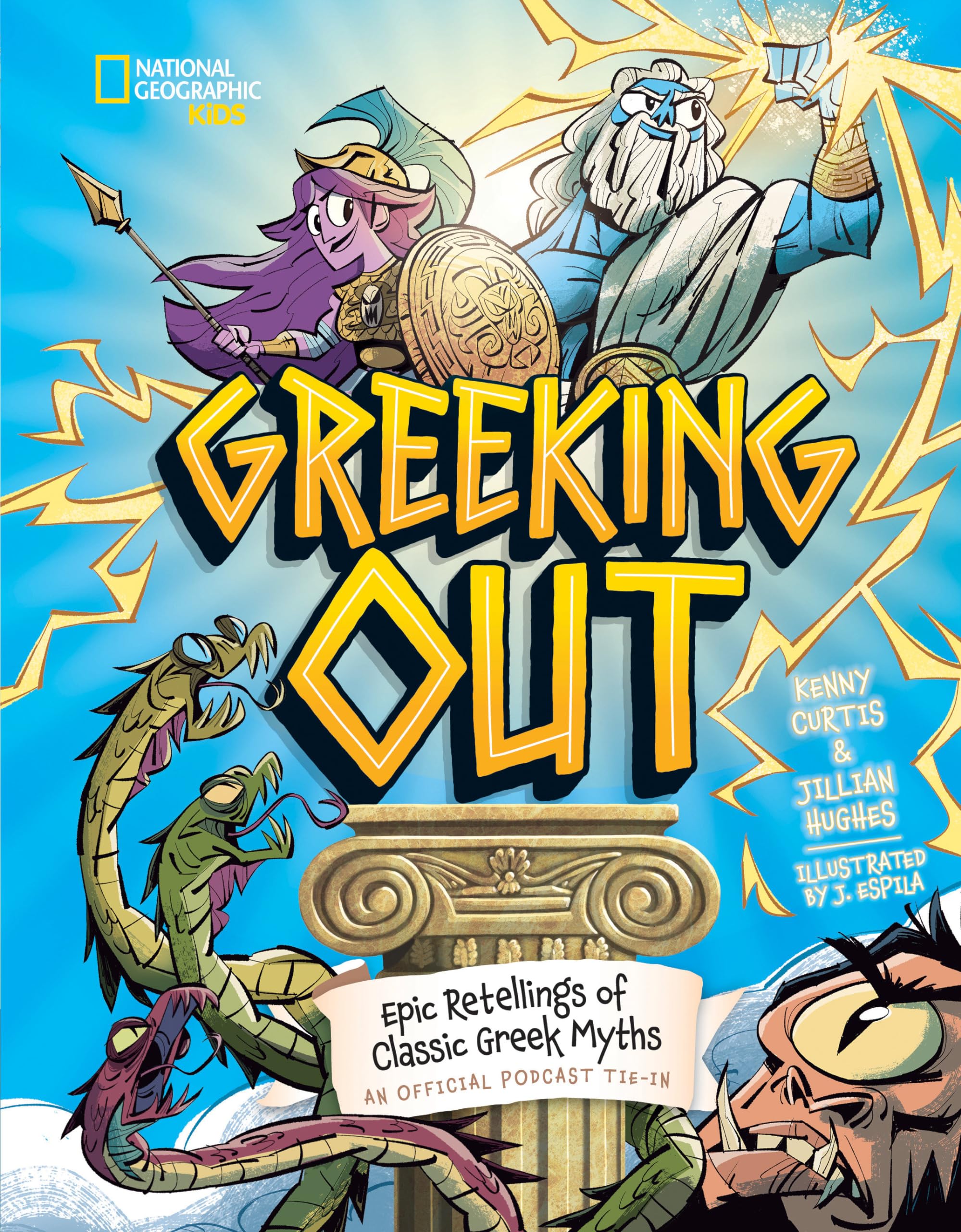 Greeking Out: Epic Retellings Of Classic Greek Myths,New
