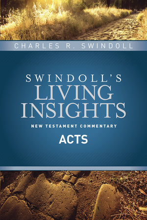 Insights on Acts (Swindoll's Living Insights New Testament Commentary),Used