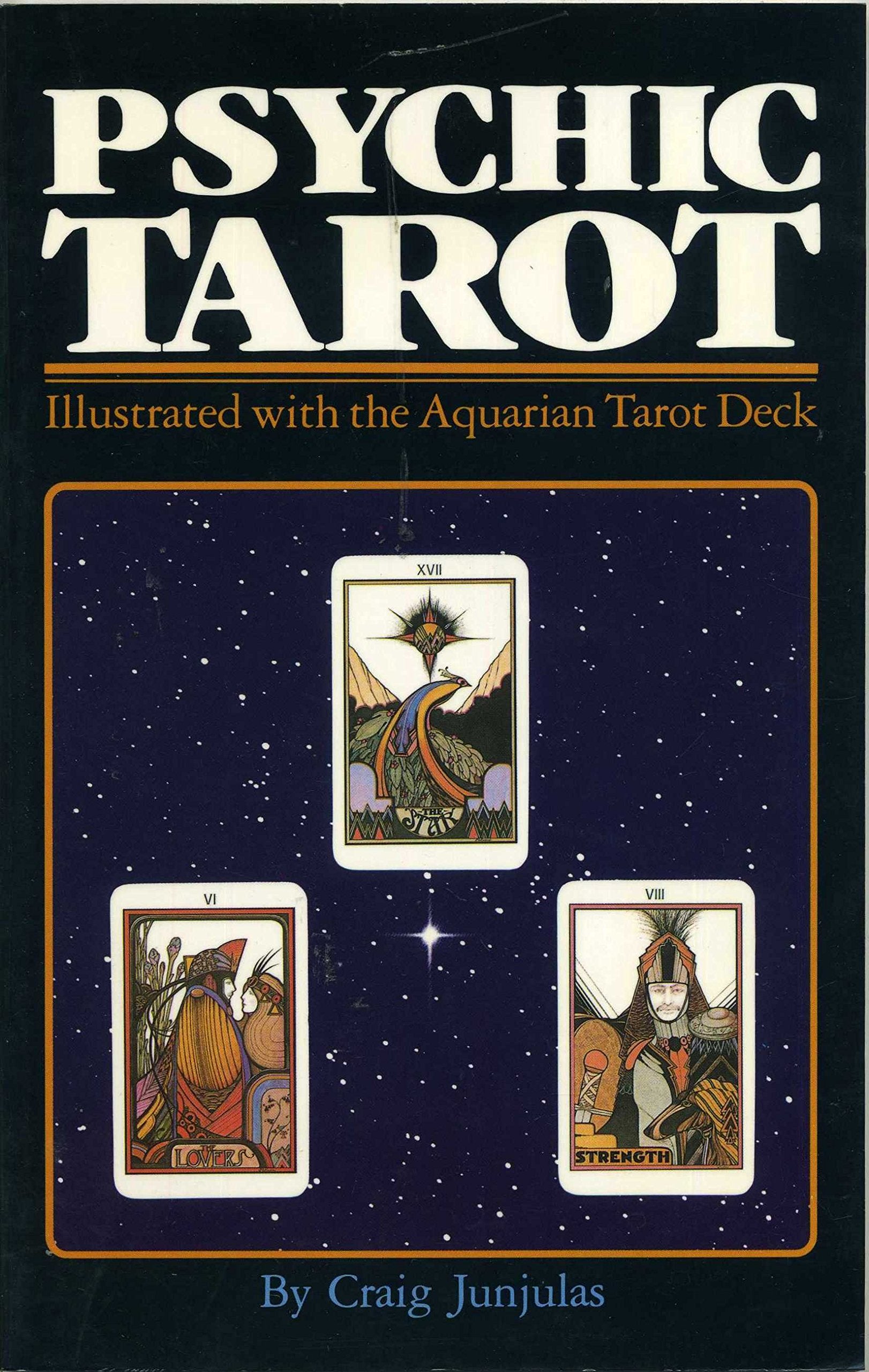 Psychic Tarot: Illustrated With the Aquarian Tarot Deck,New