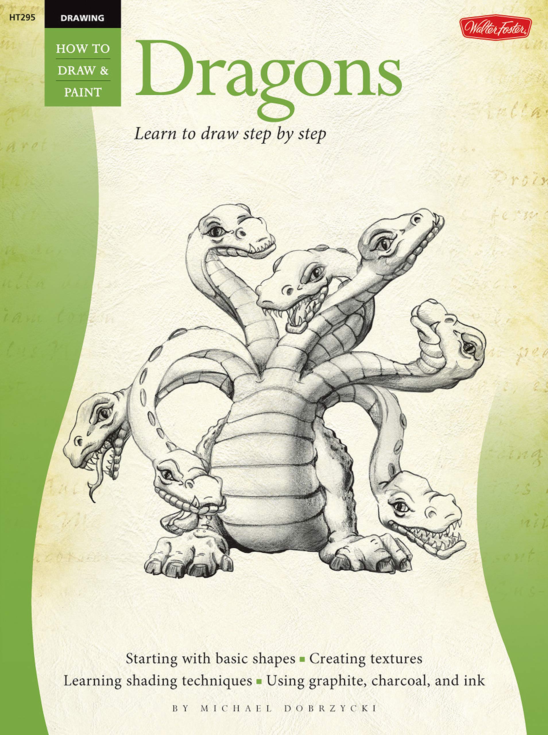 Drawing: Dragons (How To Draw & Paint)