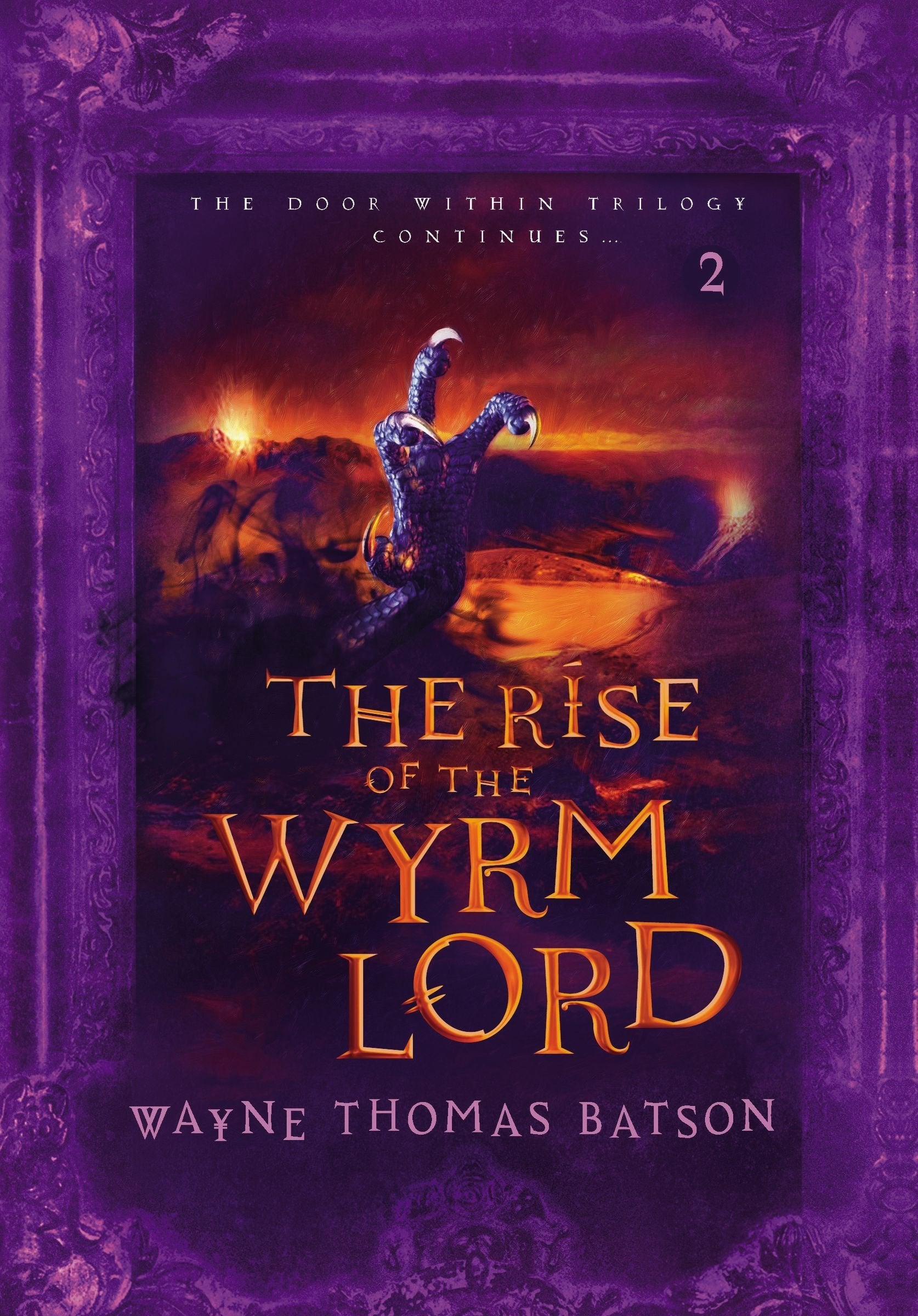 The Rise of the Wyrm Lord (The Door Within),Used
