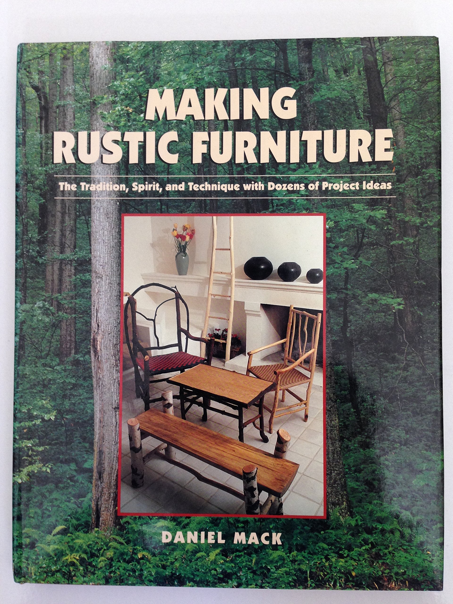 Making Rustic Furniture,Used