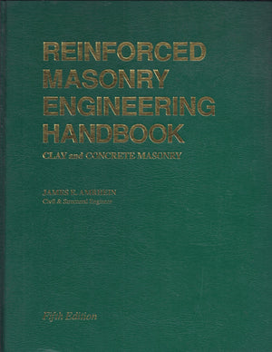 Reinforced masonry engineering handbook: Clay and concrete masonry,Used