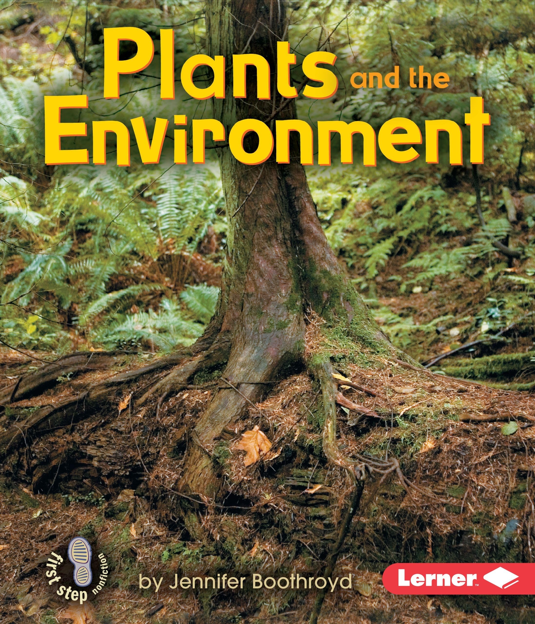 Plants and the Environment (First Step Nonfiction  Ecology),Used