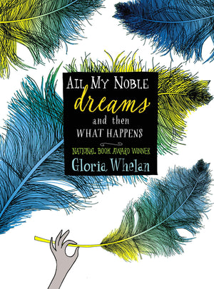 All My Noble Dreams And Then What Happens,New
