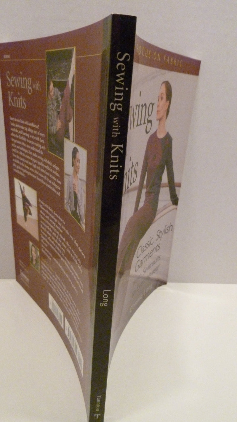 Sewing with Knits: Classic, Stylish Garments from Swimsuits to Eveningwear (Focus on Fabric),New