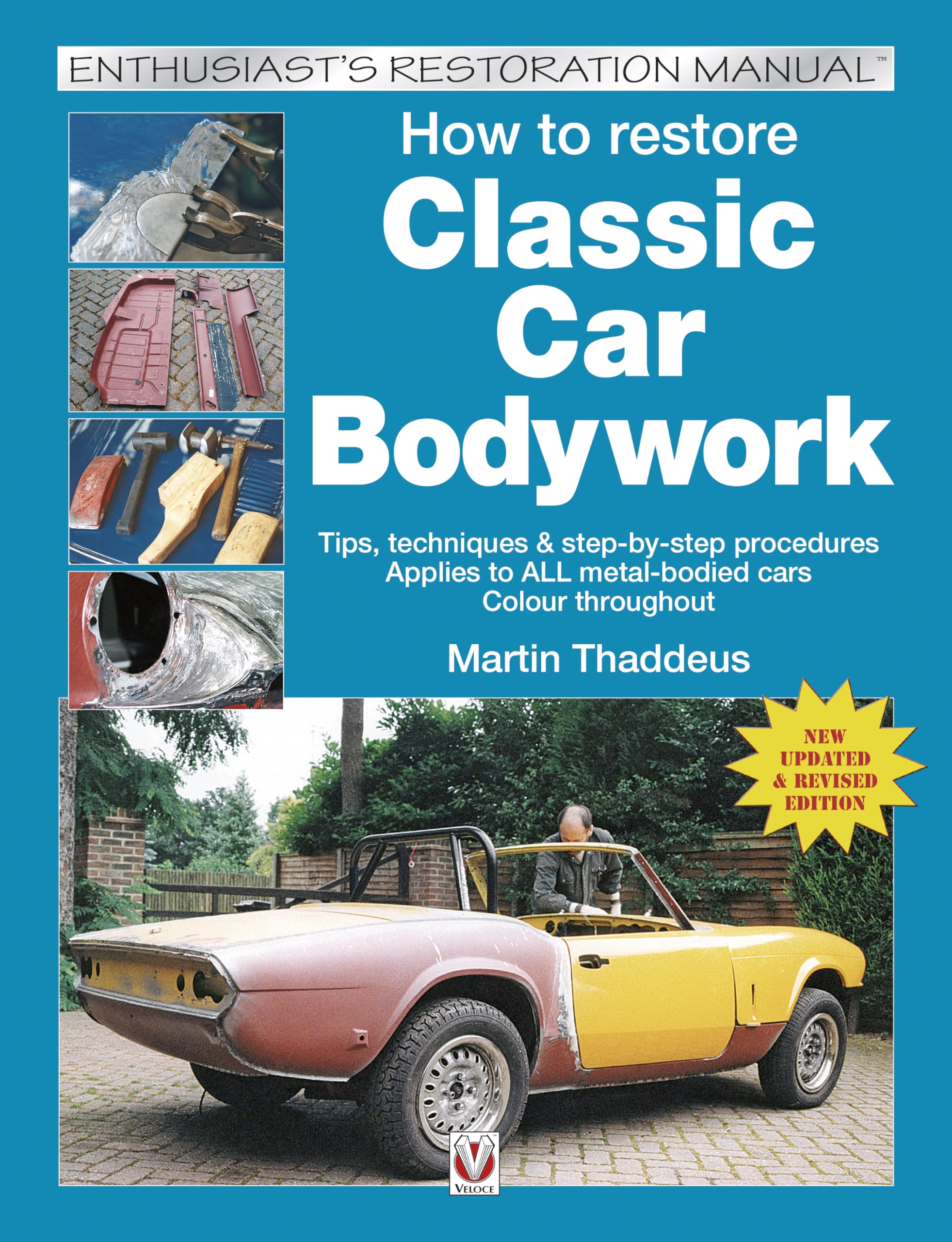 How to Restore Classic Car Bodywork (Enthusiast's Restoration Manual),Used