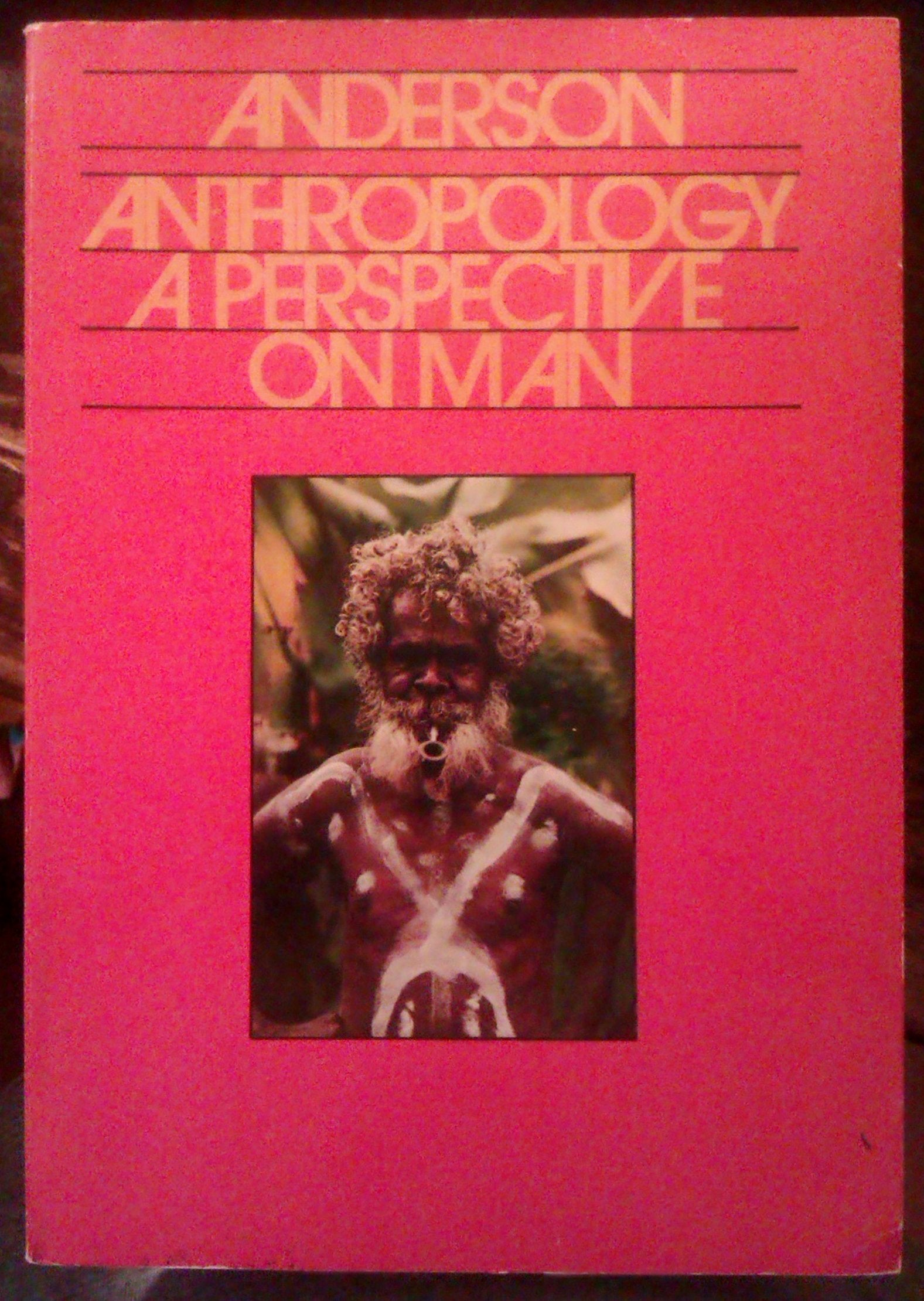 Anthropology: a perspective on man,Used