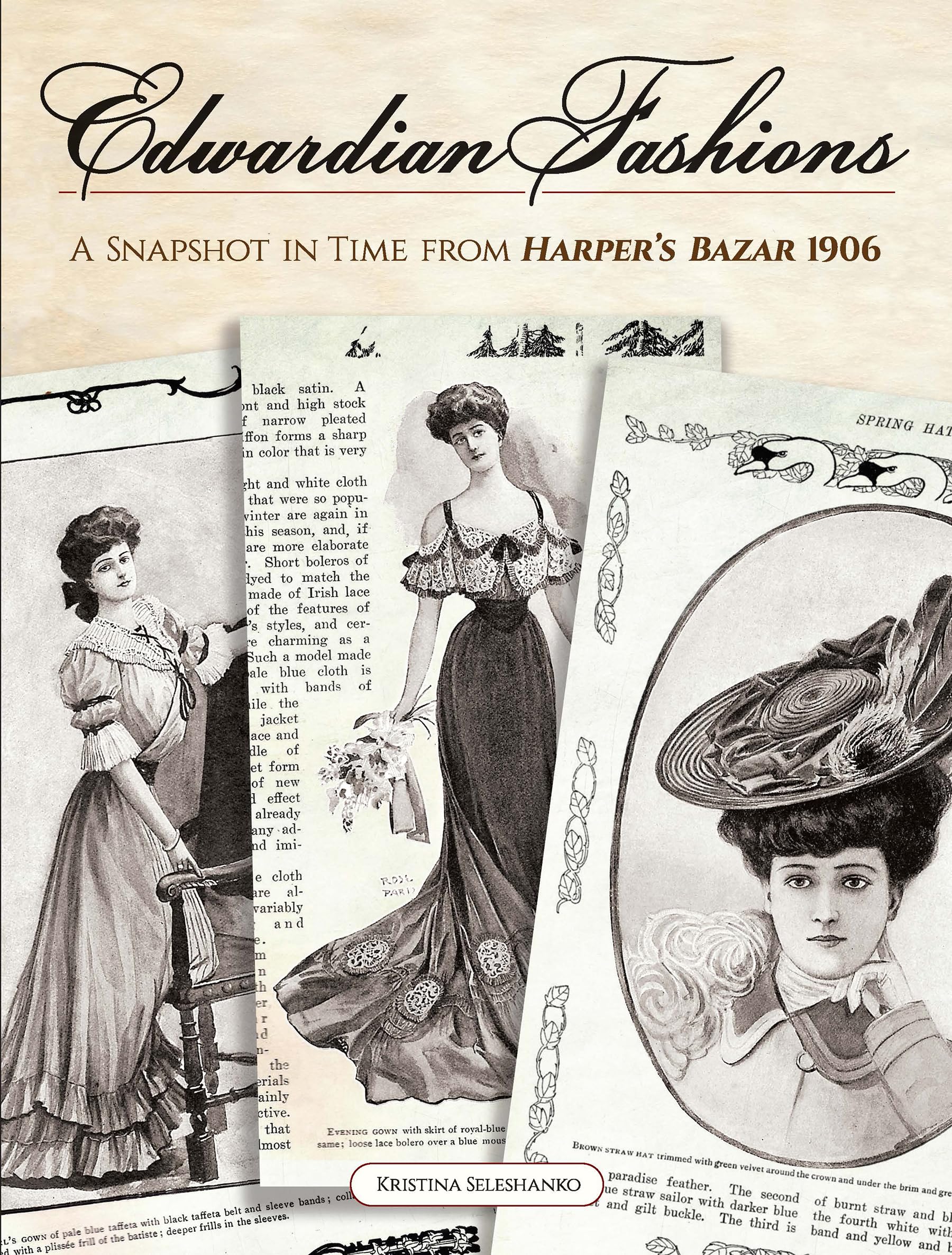 Edwardian Fashions: A Snapshot in Time from Harper's Bazar 1906,Used