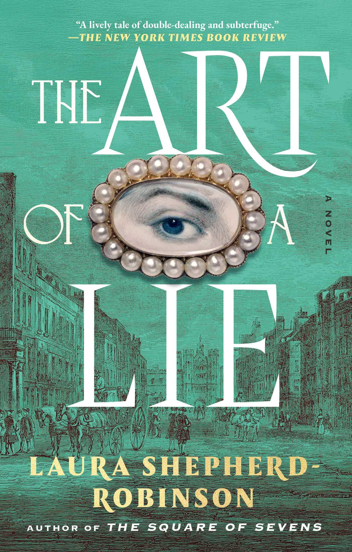 The Art Of A Lie: A Novel