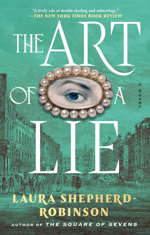 The Art Of A Lie: A Novel