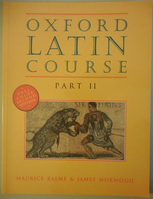 Oxford Latin Course, Part Ii, Second Edition