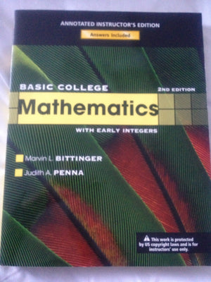 Basic College Mathematics With Early Integers (The Bittinger Worktext Series),New
