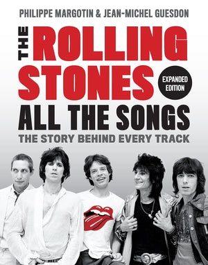 The Rolling Stones All The Songs Expanded Edition: The Story Behind Every Track,Used