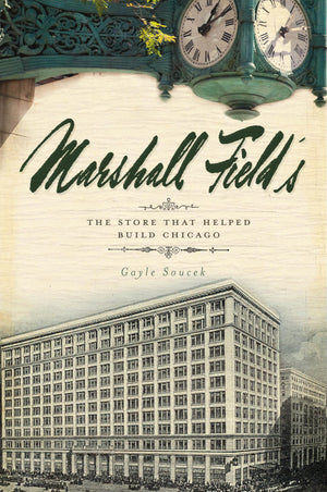 Marshall Field's: The Store that Helped Build Chicago (Landmarks),Used