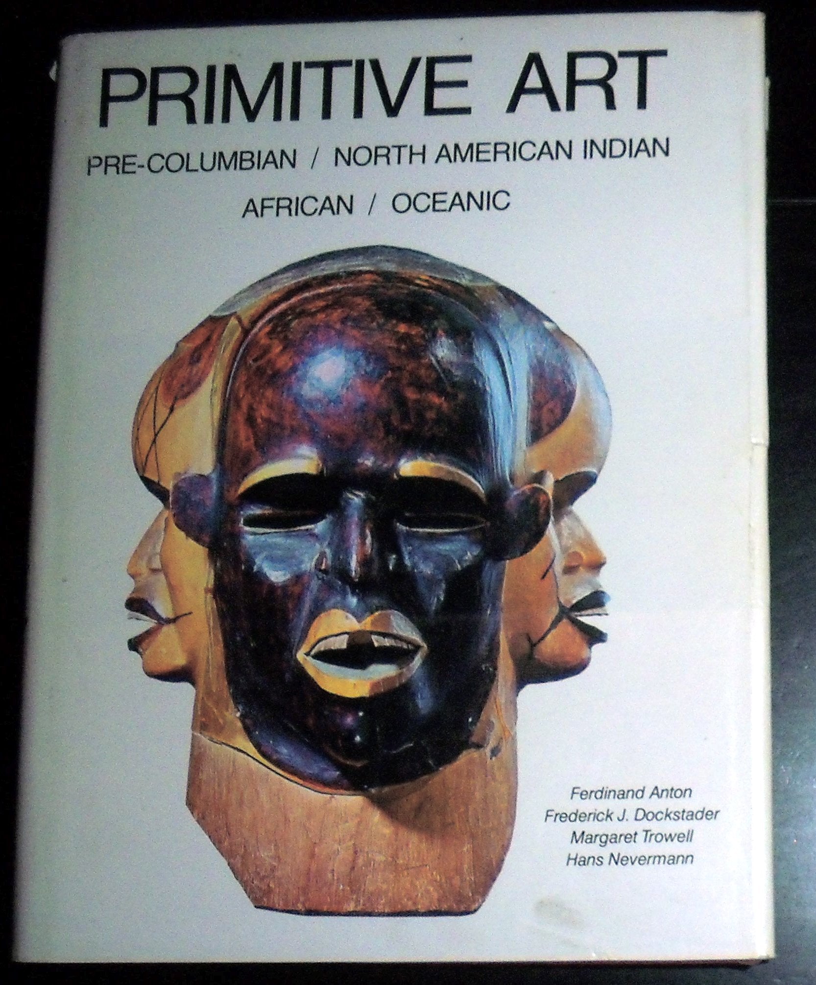 Primitive Art: Precolumbian, American Indian, African, Oceanic,New