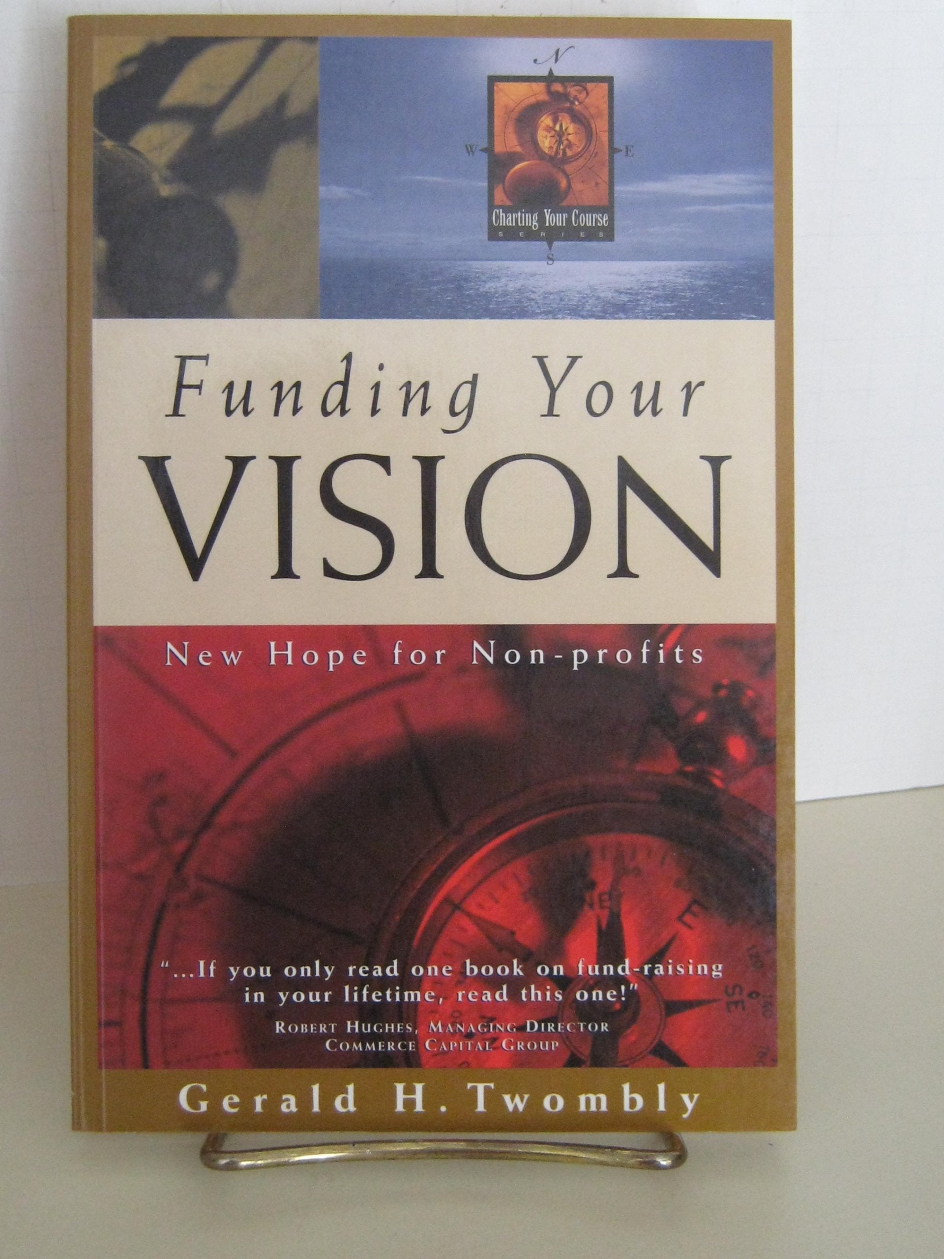 Funding Your Vision: New Hope for NonProfits,Used