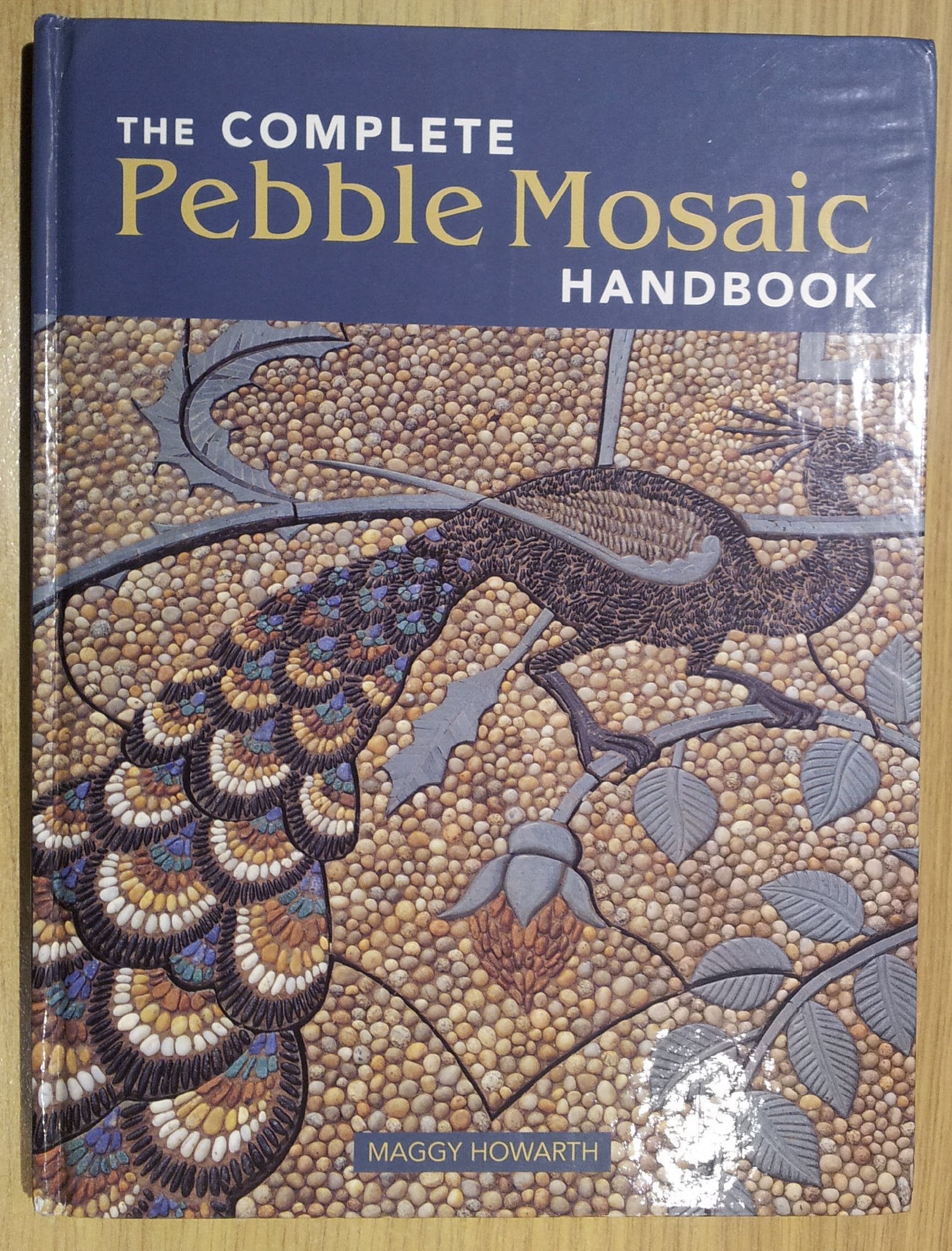 The Complete Pebble Mosaic Handbook