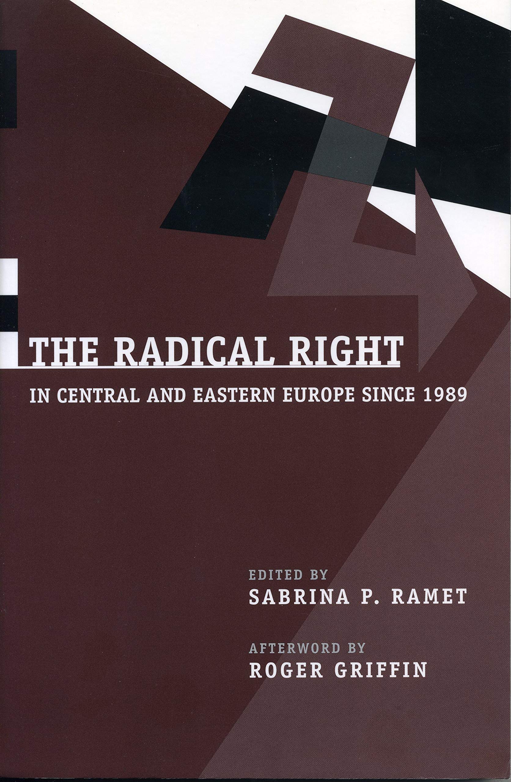 The Radical Right In Central And Eastern Europe Since 1989 (Postcommunist Cultural Studies),Used
