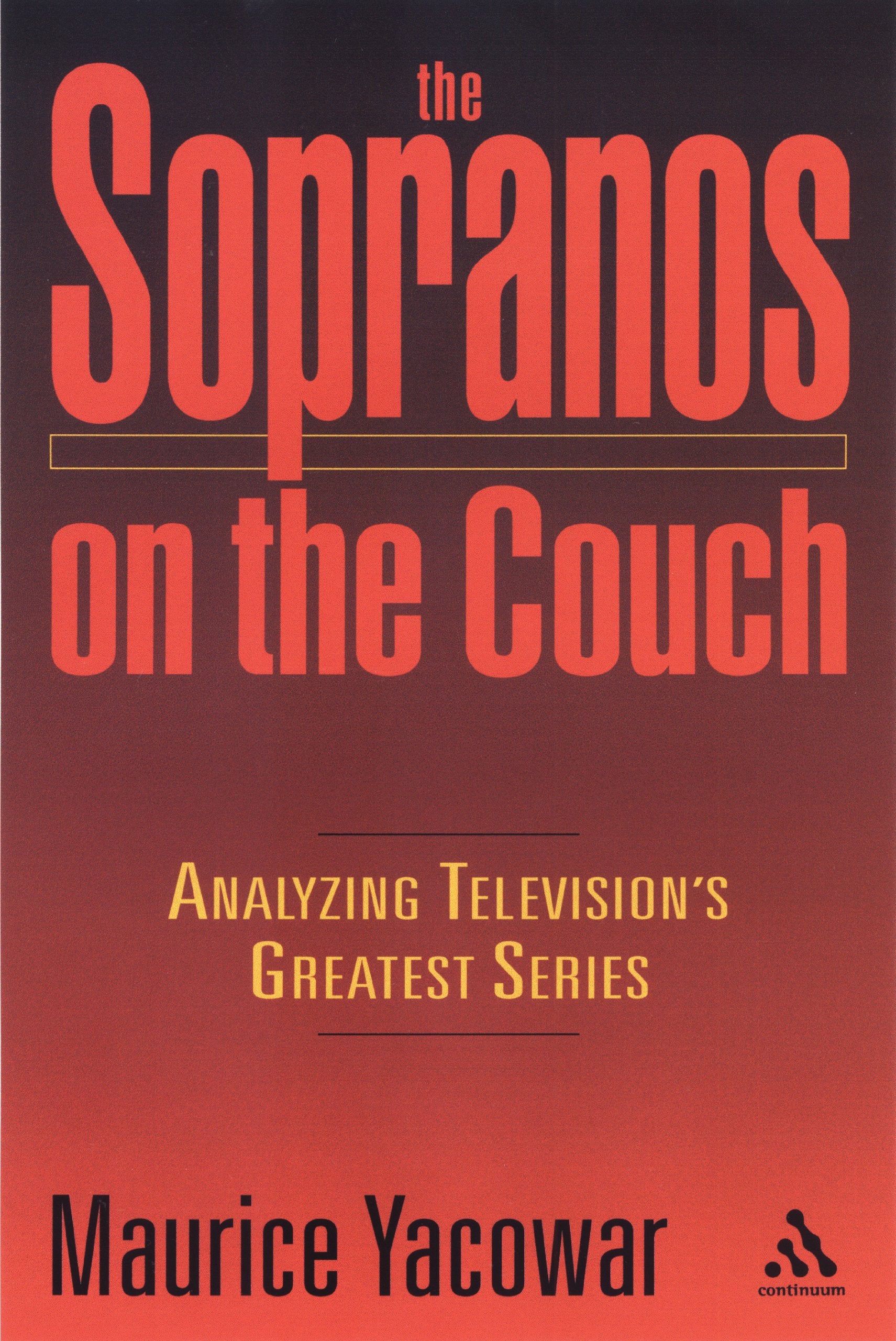 Sopranos on the Couch: Analyzing Television's Greatest Series New Expanded Edition Including Season 4,Used