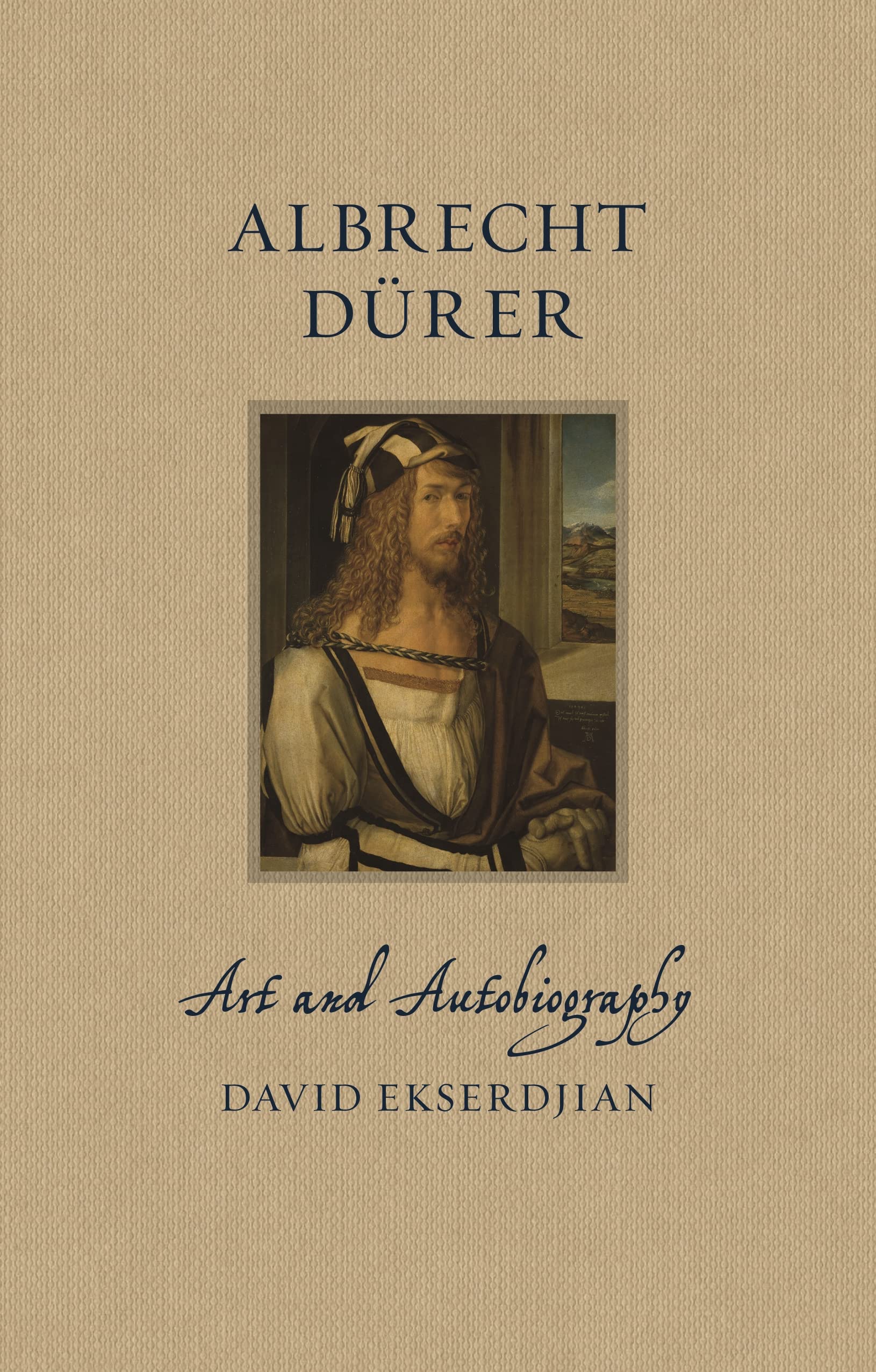 Albrecht Drer: Art And Autobiography (Renaissance Lives),Used