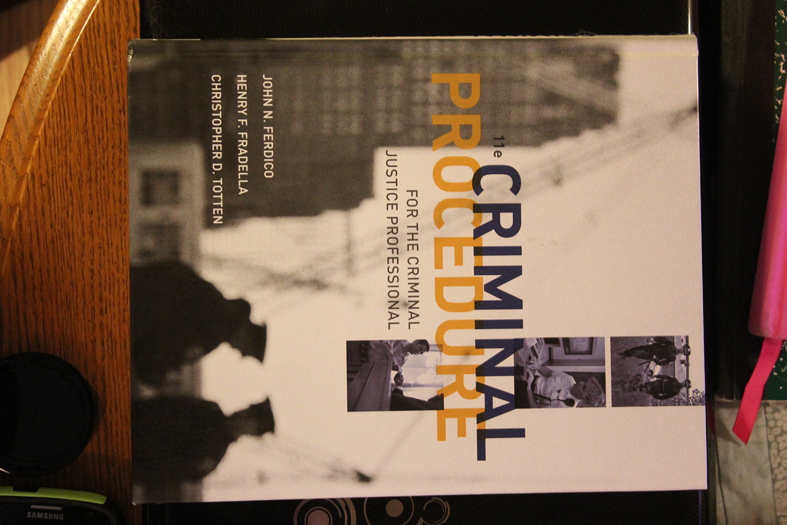 Criminal Procedure For The Criminal Justice Professional
