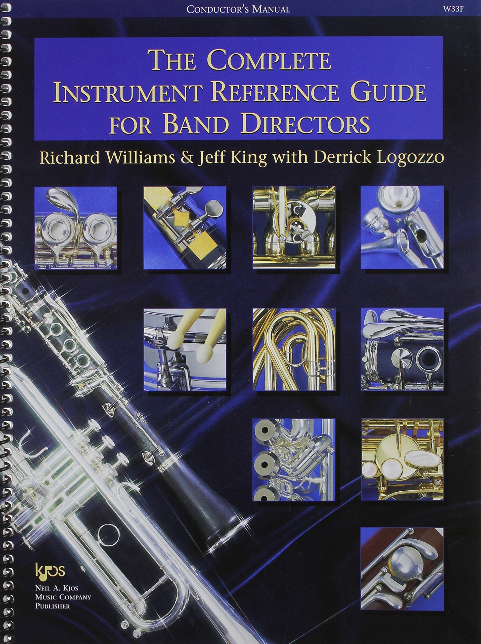 Complete Instrument Reference Guide for Band Directors: Conductor's Manual,New