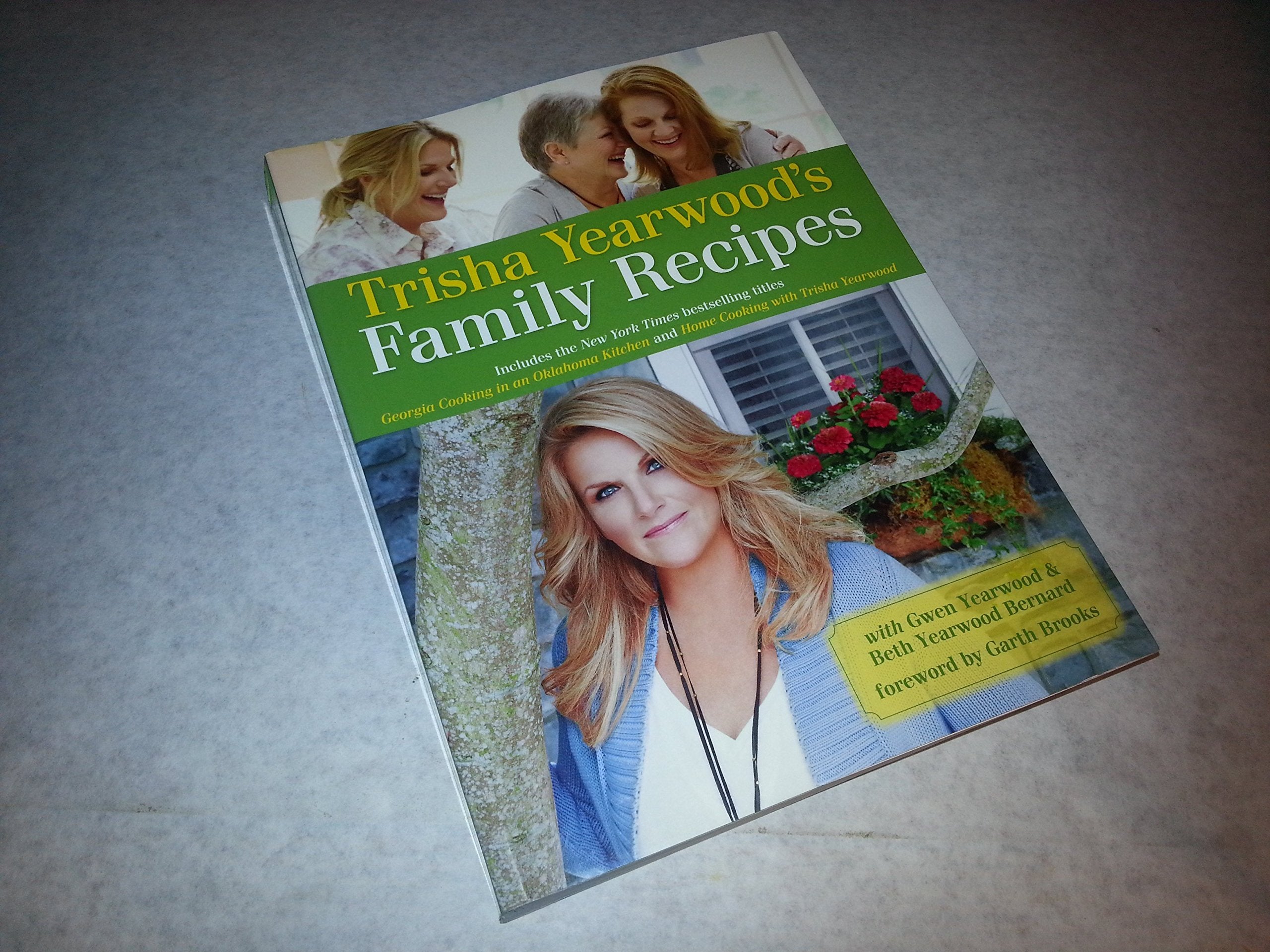 Trisha Yearwood's Family Recipes Includes the New York Times Bestselling Titles Georgia Cooking in an Oklahoma Kitchen and Home ,Used