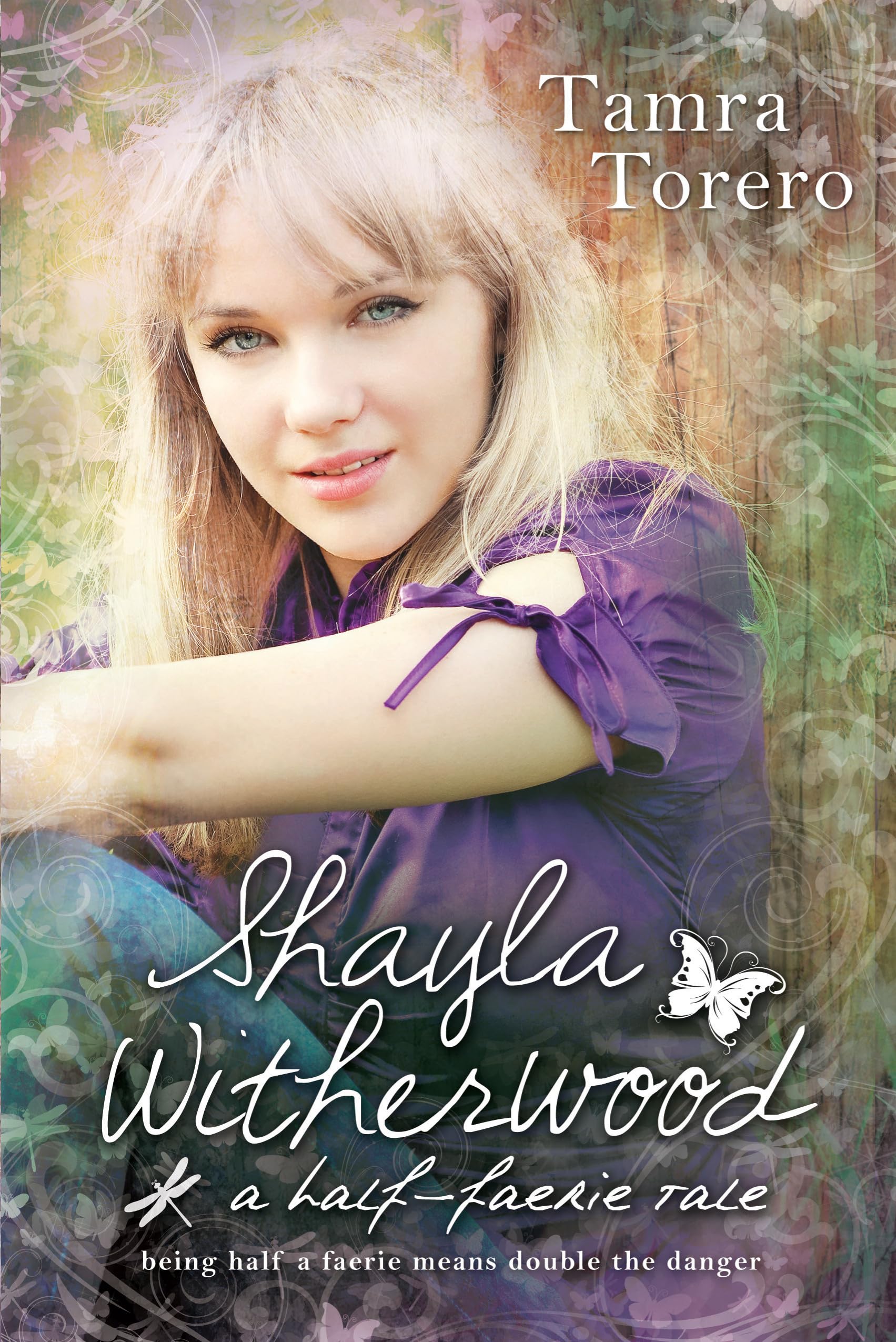 Shayla Witherwood: A HalfFaerie Tale,Used