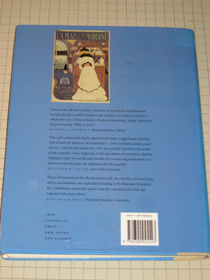 Modernism And The Decorative Arts In France: Art Nouveau To Le Corbusier (Yale Publications In The History Of Art)-new,New