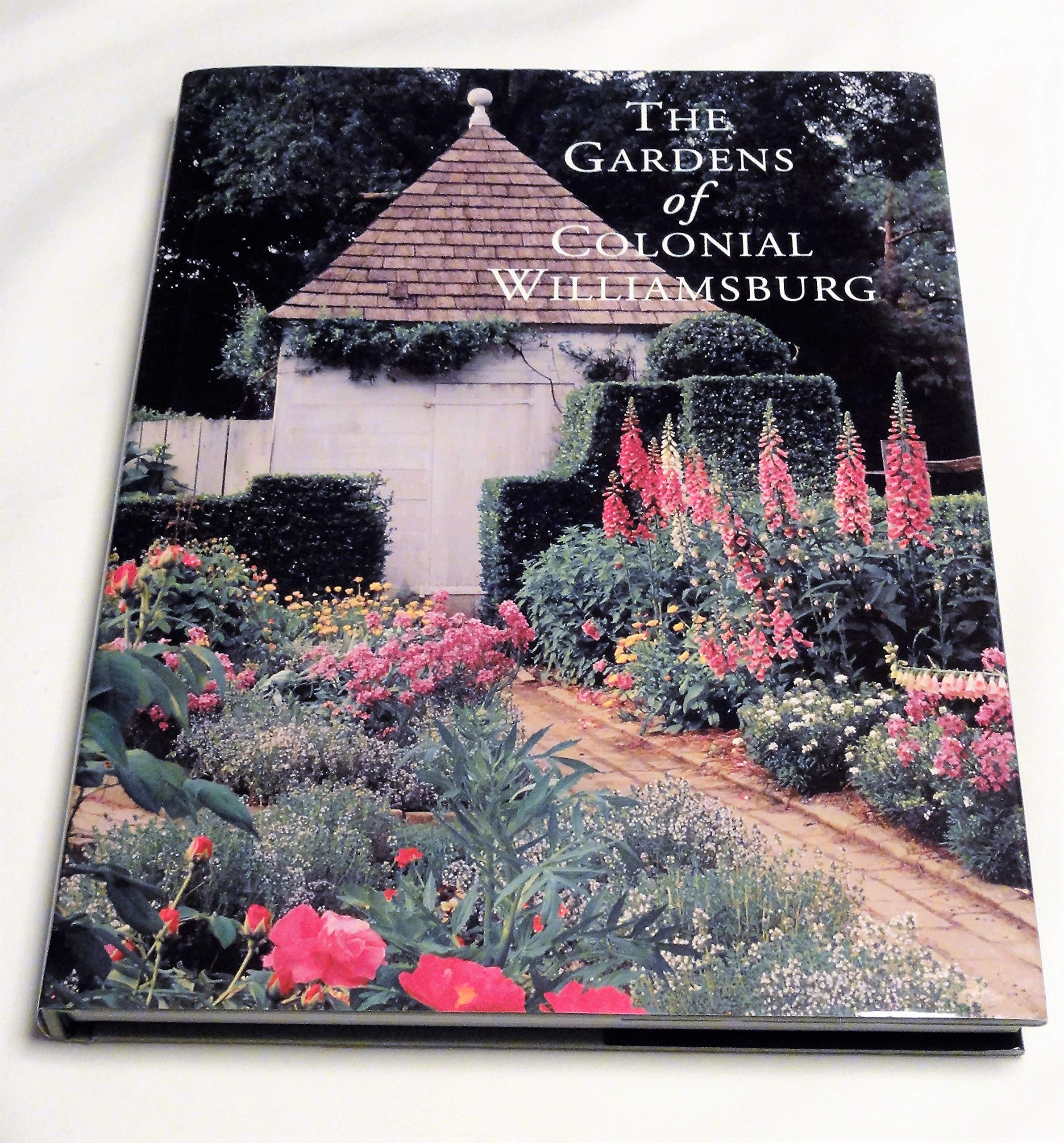 The Gardens of Colonial Williamsburg,New