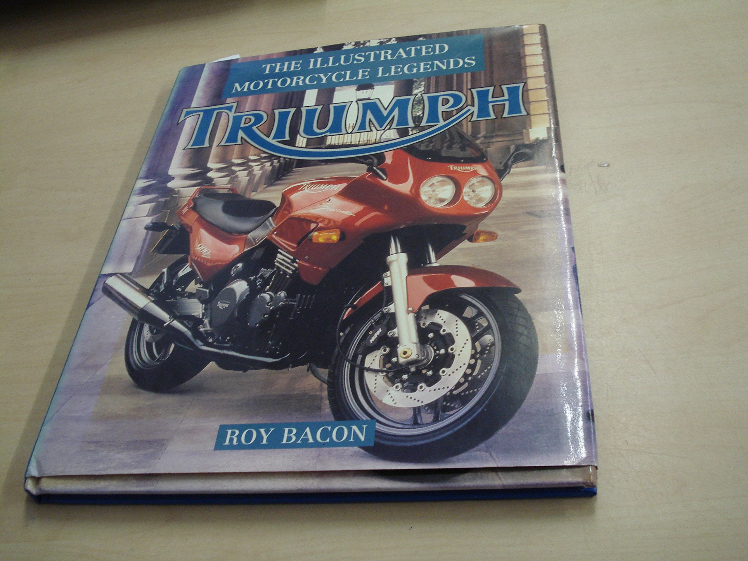 The Illustrated Motorcycle Legends Triumph,Used
