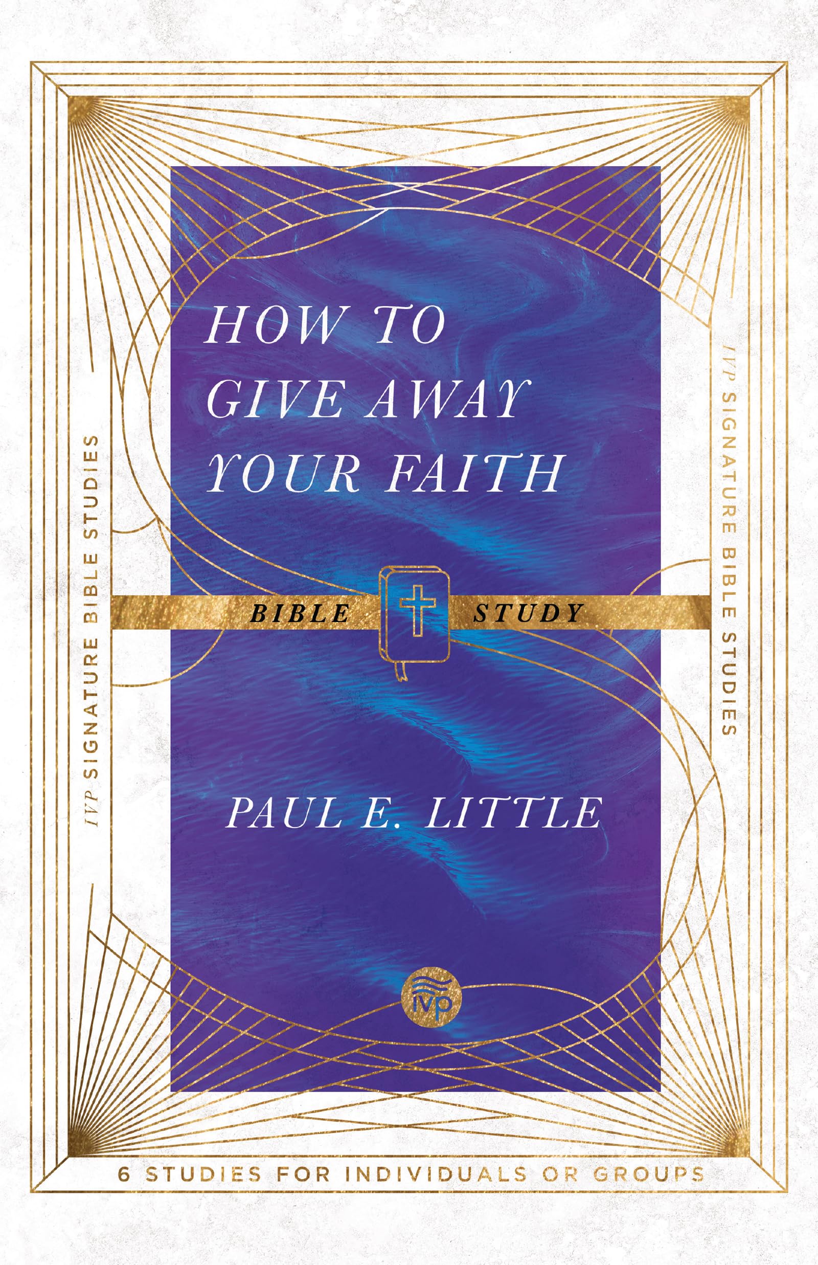 How to Give Away Your Faith Bible Study (IVP Signature Bible Studies),Used