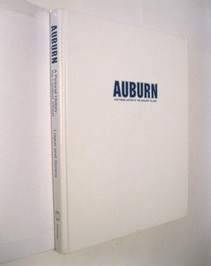Auburn: A Pictorial History of the Loveliest Village,Used