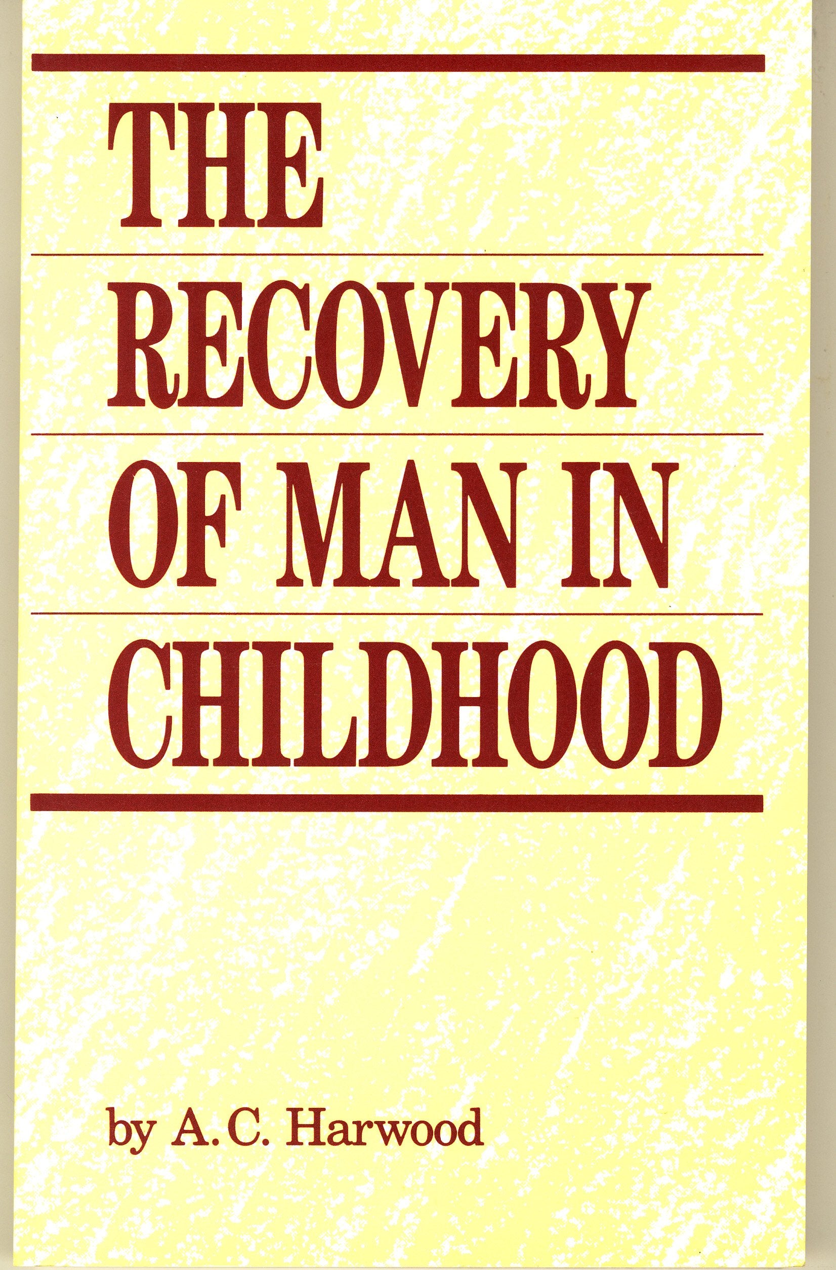 Recovery of Man in Childhood,Used