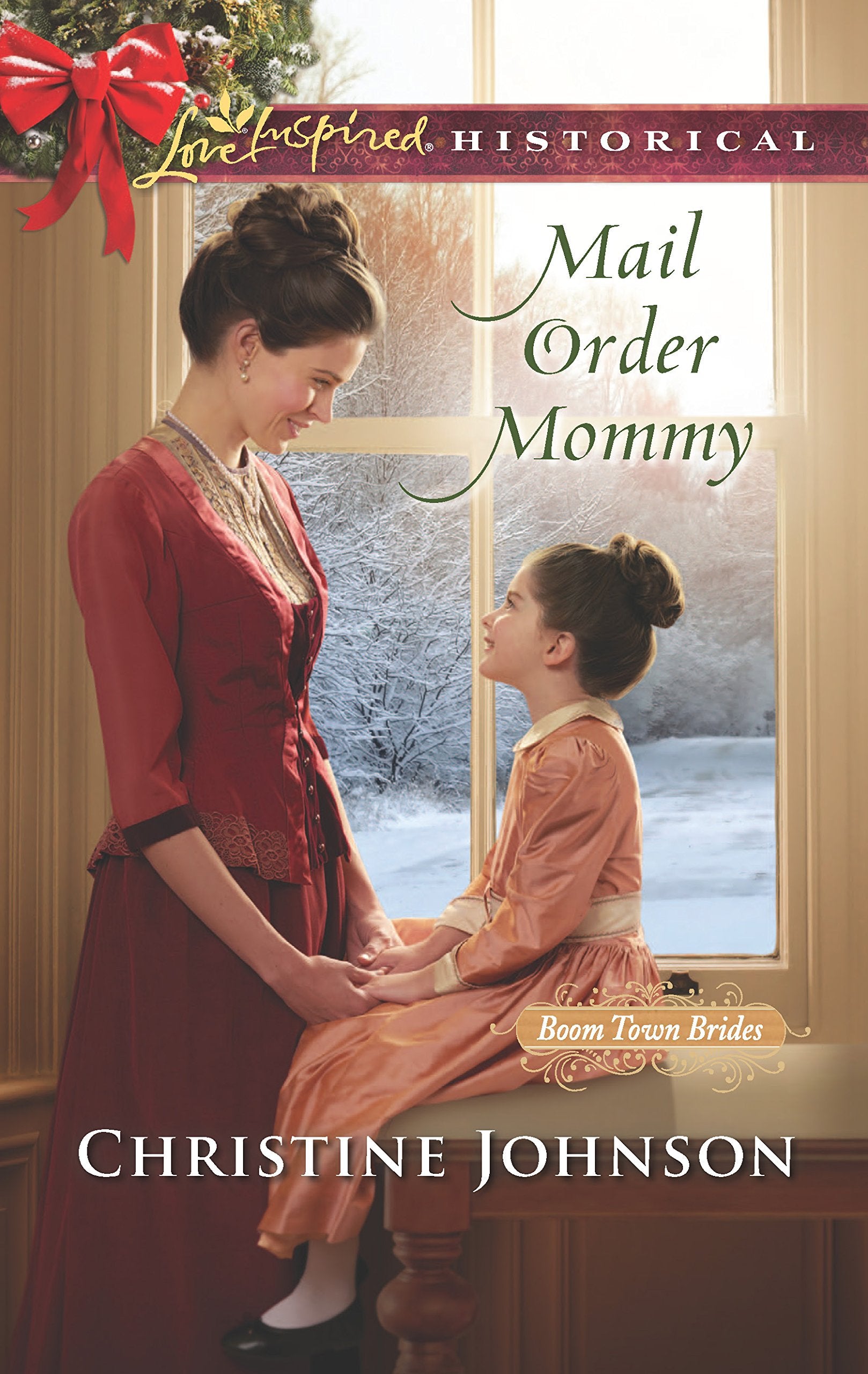 Mail Order Mommy (Boom Town Brides, 2),Used