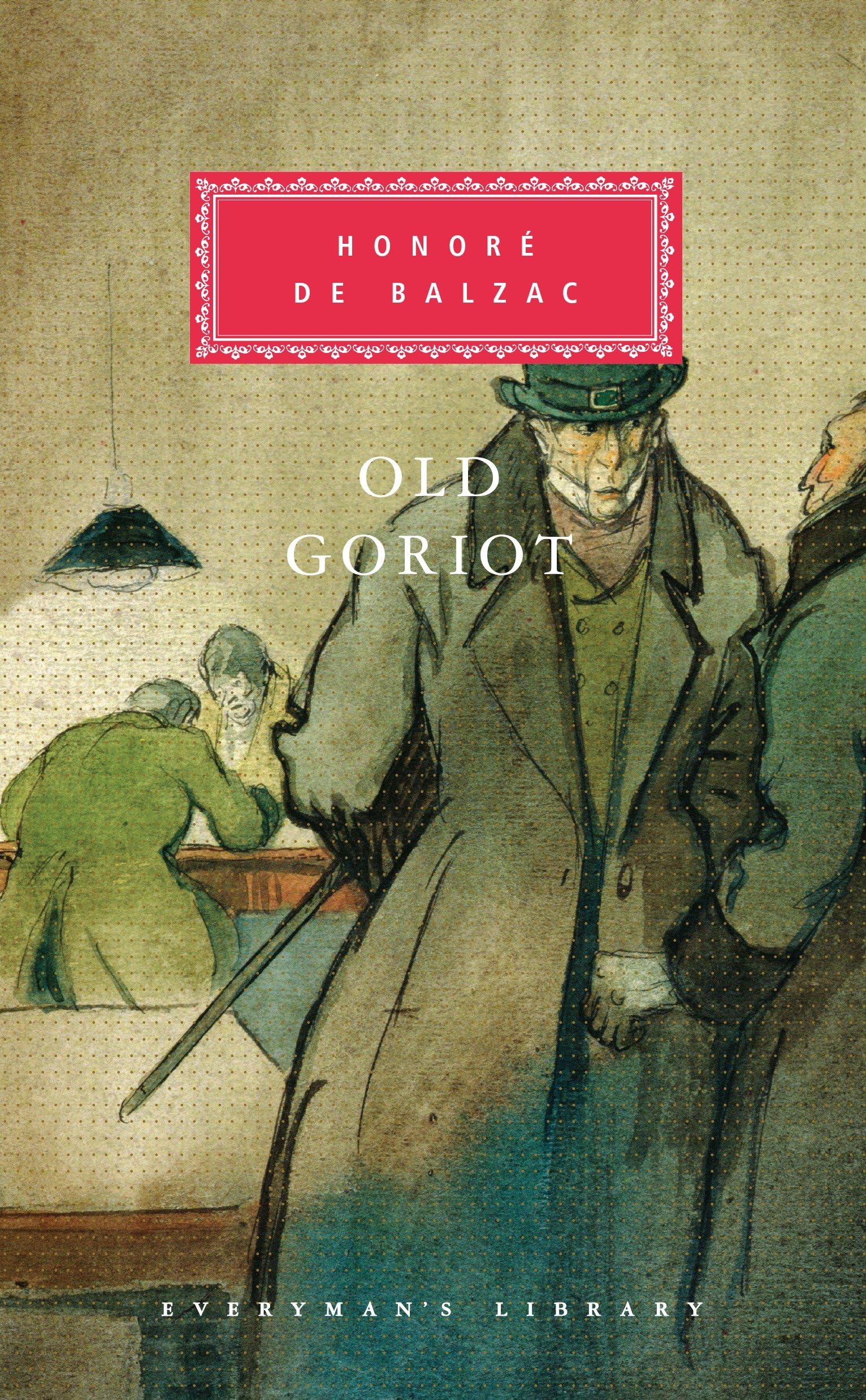 Old Goriot: Introduction by Donald Adamson (Everyman s Library Classics Series)
