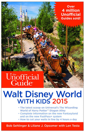 The Unofficial Guide to Walt Disney World with Kids 2015,Used