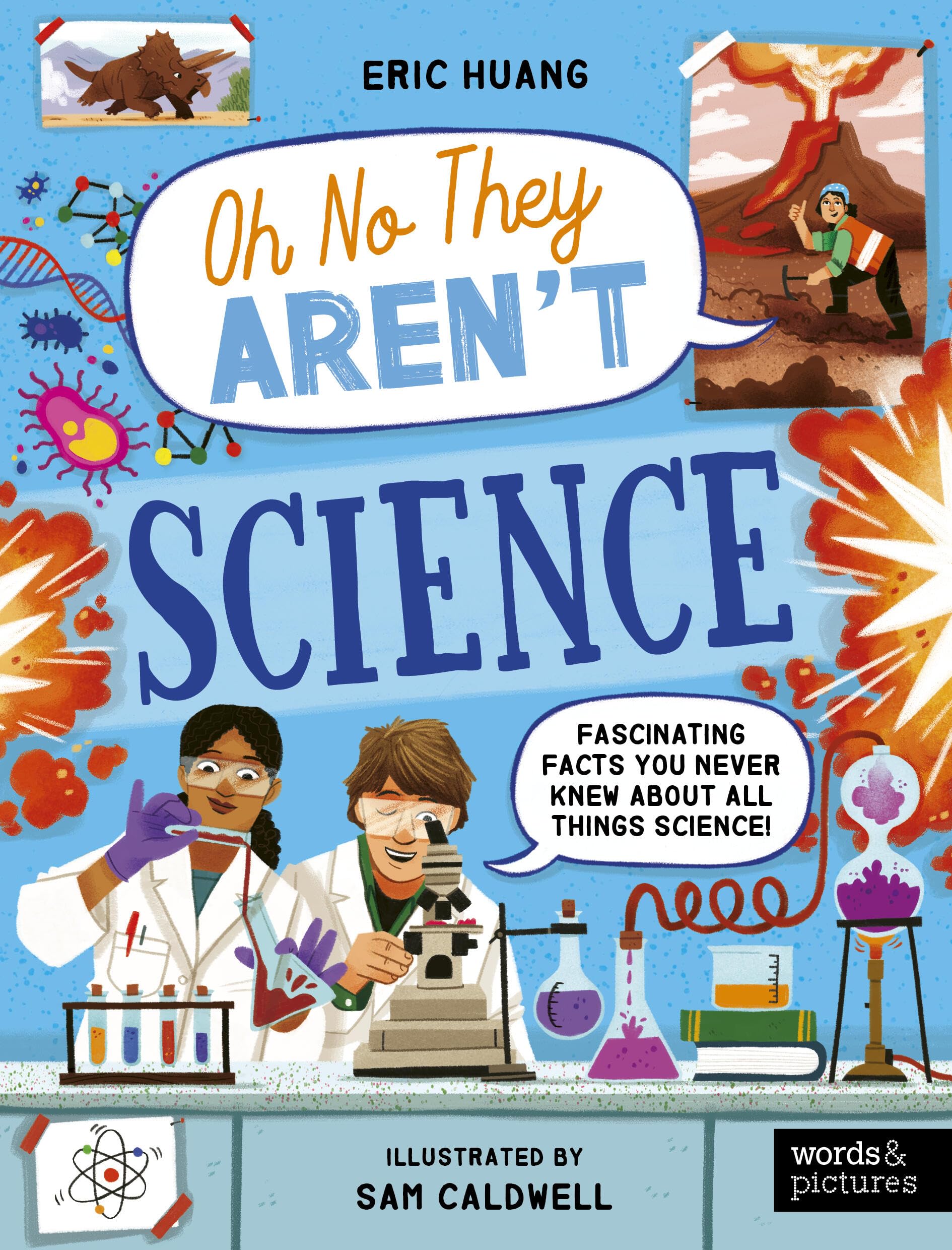 Science: Fascinating Facts You Never Knew About All Things Science! (Oh No They ArenT)