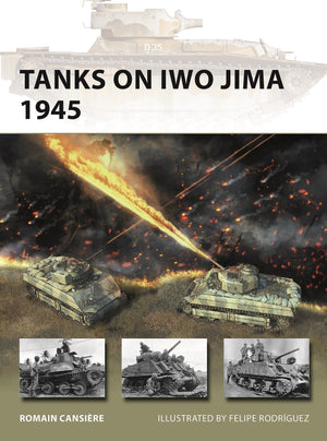 Tanks On Iwo Jima 1945 (New Vanguard, 329)