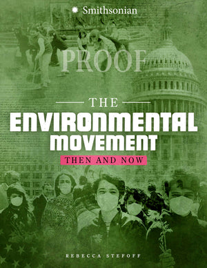 The Environmental Movement: Then And Now (America: 50 Years Of Change),Used
