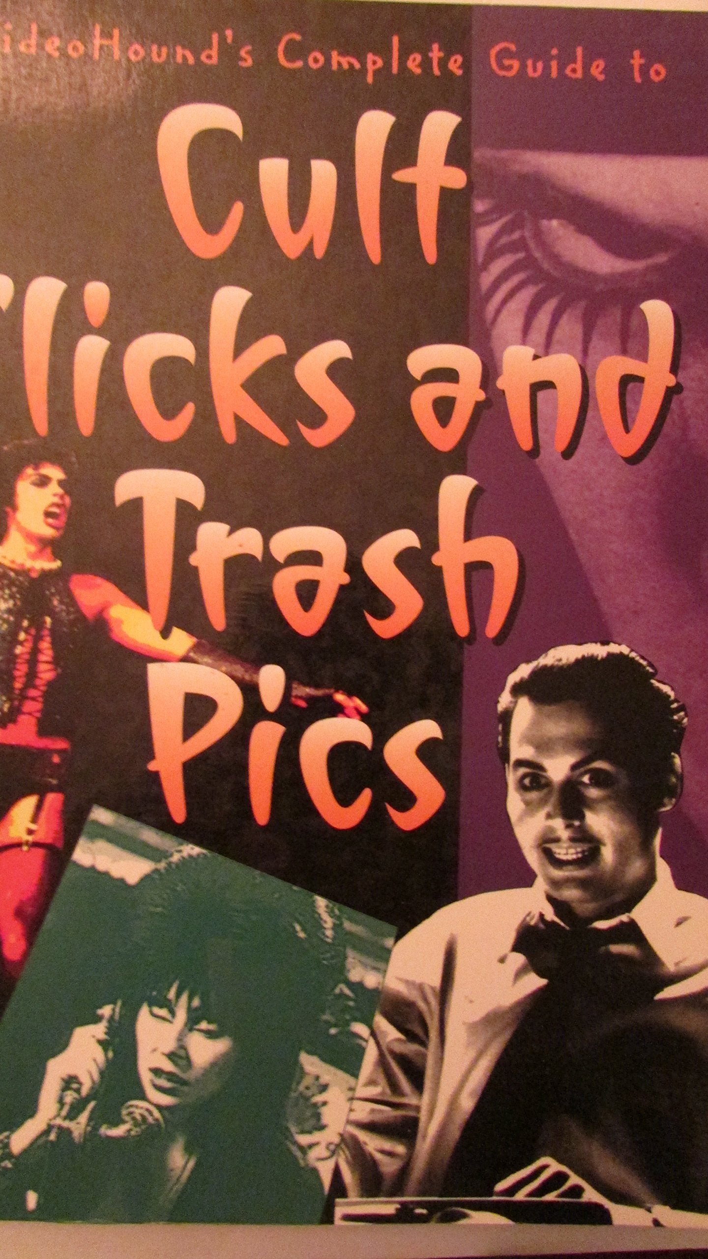 Videohound's Complete Guide to Cult Flicks and Trash Pics,Used
