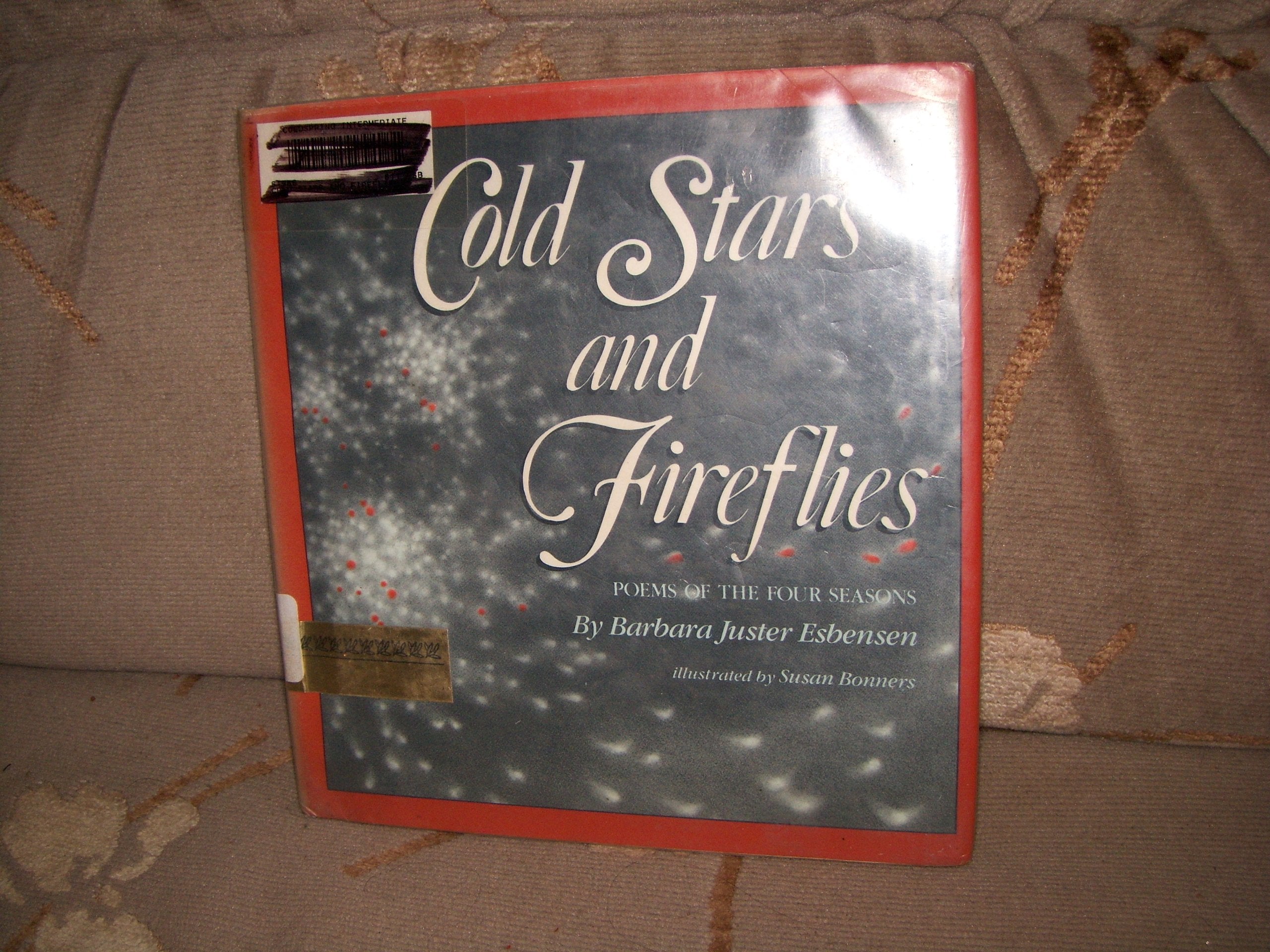 Cold Stars and Fireflies: Poems of the Four Seasons,Used