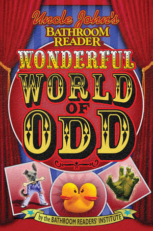Uncle John'S Bathroom Reader Wonderful World Of Odd