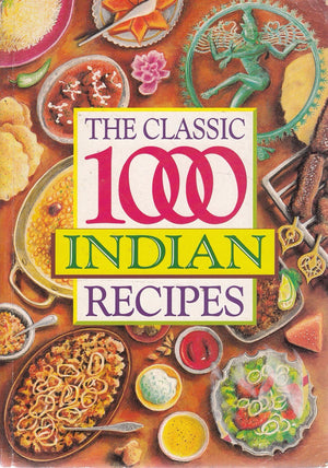 The Classic 1,000 Indian Recipes,New